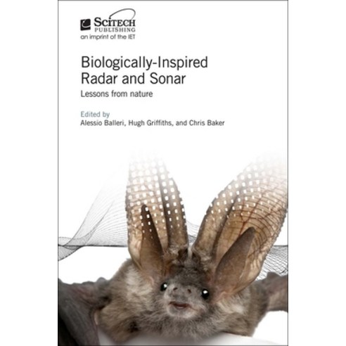 (영문도서) Biologically-Inspired Radar and Sonar: Lessons from Nature Hardcover, SciTech Publishing, English, 9781613532355