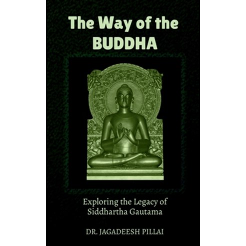 (영문도서) The Way of the Buddha Paperback, Notion Press, English, 9798889511793