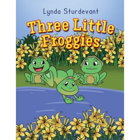 (영문도서) Three Little Froggies Paperback, Readersmagnet LLC, English, 9781958030493