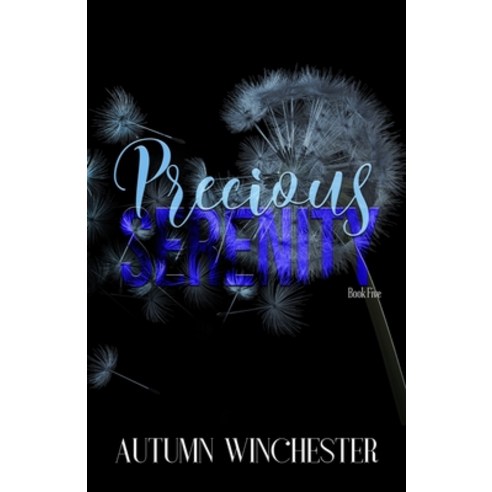 Precious Serenity Paperback, Independently Published, English, 9798710802977