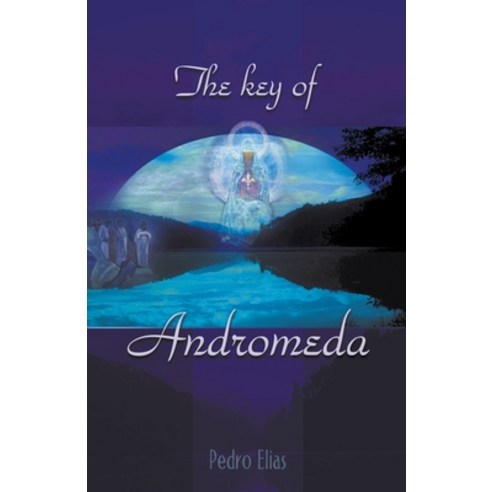 (영문도서) The Key of Andromeda Paperback, Pedro Elias, English, 9798224229185