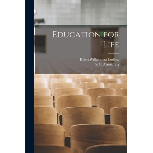 (영문도서) Education for Life Paperback, Legare Street Press, English, 9781017731040