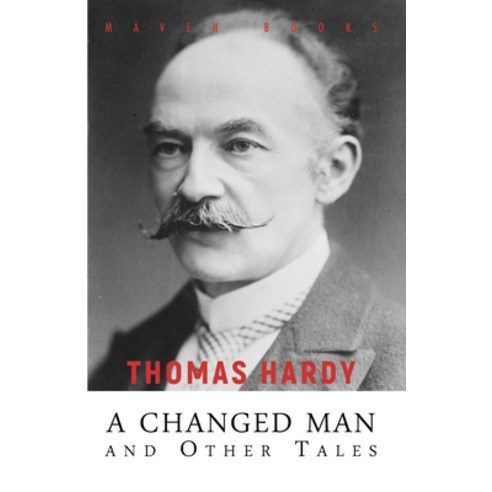 (영문도서) A CHANGED MAN and Other Tales Paperback, Maven Books, English, 9789387867994