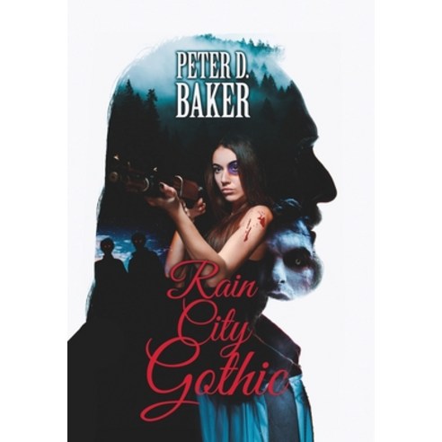 (영문도서) Rain City Gothic Hardcover, Peter Baker, English, 9798985661903