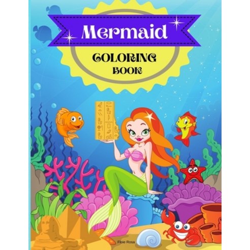 Mermaid Coloring Book: Mermaid Coloring Book for Kids Ages 4-8 Cute Unique Coloring Mermaids in Egy... Paperback, Independently Published, English, 9798583111237