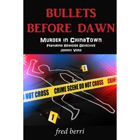 Bullets Before Dawn-Murder in Chinatown Paperback, Frederic Dalberri