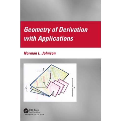 (영문도서) Geometry of Derivation with Applications Hardcover, CRC Press, English, 9781032349169