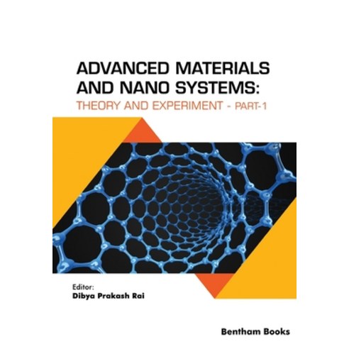 (영문도서) Advanced Materials and Nano Systems: Theory and Experiment (part-1) Paperback, Bentham Science Publishers, English, 9789815050769