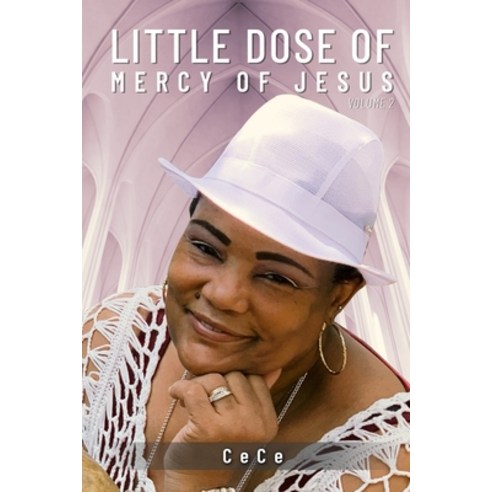 A Little Dose of Mercy of Jesus: Volume 2 Paperback, Book Writing Inc
