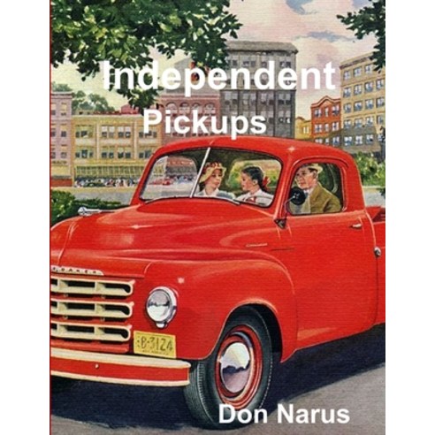 (영문도서) Independent Pickups Paperback, Lulu.com, English, 9781387907281