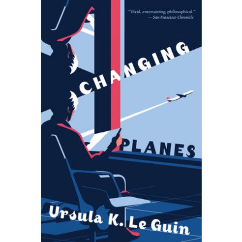 Changing Planes: Stories Paperback, Mariner Books