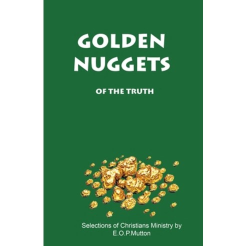 (영문도서) Golden Nuggets: Of the Truth Paperback, Bibles, Etc., English, 9780912868516