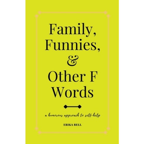 (영문도서) Family Funnies and Other F Words Paperback, Erb Books, English, 9781736995402