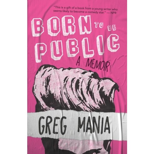Born to Be Public Paperback, Clash Books, English, 9781944866877