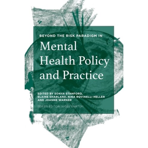 (영문도서) Beyond the Risk Paradigm in Mental Health Policy and Practice Paperback, Red Globe Press, English, 9781137441355