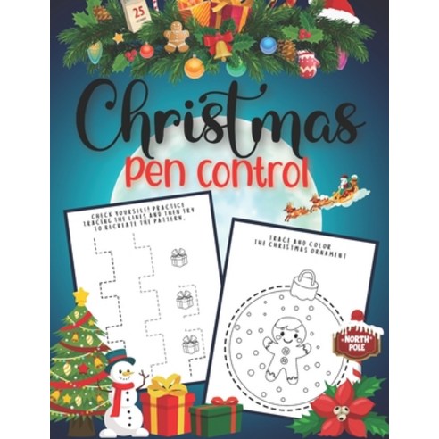 Christmas Pen Control: Lines and Shape Tracing Workbook for Toddlers and Kids Paperback, Independently Published, English, 9798562631312
