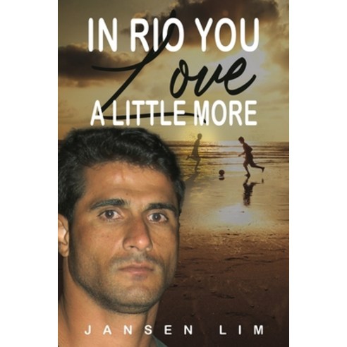 (영문도서) In Rio You Love a Little More Paperback, Austin Macauley, English, 9781398455498