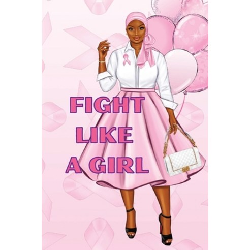 Fight Like a Girl Planner 1 Paperback, Lulu.com