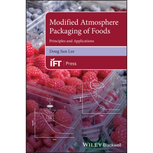 Modified Atmosphere Packaging of Foods: Principles and Applications Hardcover, Wiley-Blackwell, English, 9781119530763