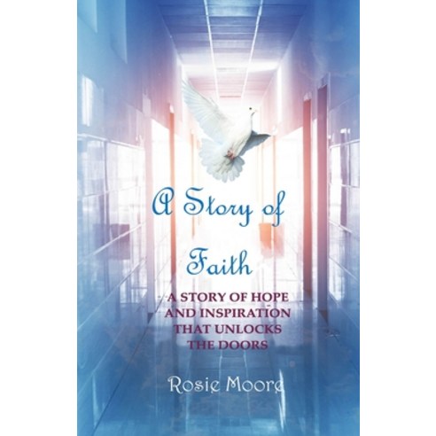 (영문도서) A Story of Faith Paperback, Createspace Independent Pub..., English, 9781547092628