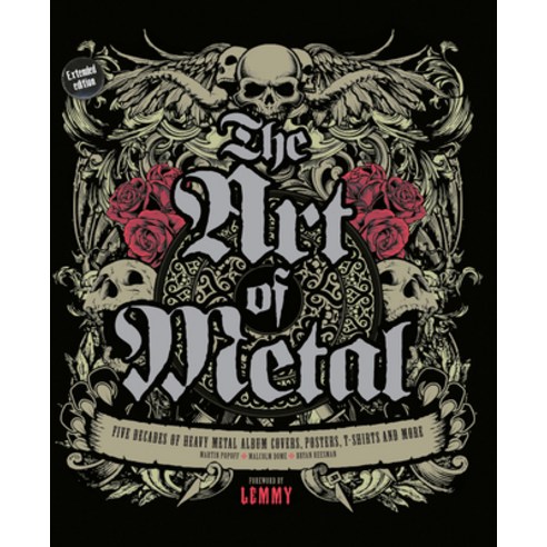 (영문도서) The Art of Metal: Five Decades of Heavy Metal Album Covers Posters T-Shirts and More Hardcover, Schiffer Publishing, English, 9780764365973