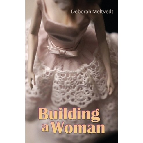 Building a Woman Paperback, Poetry Box, English, 9781948461764