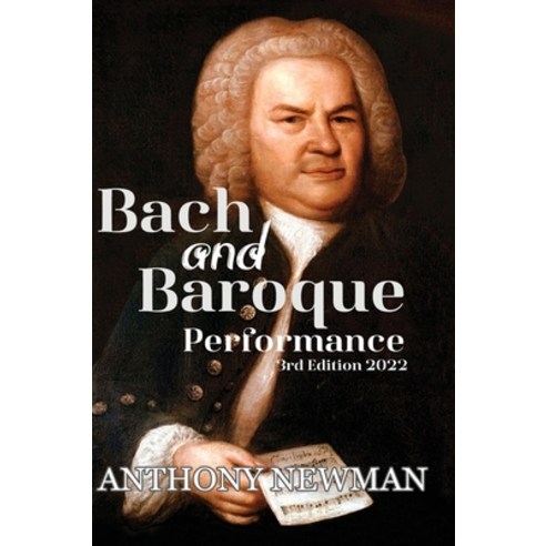 (영문도서) Bach and the Baroque: European Source Materials from the Baroque and Early Classical Periods ... Hardcover, Ecomrocket, English, 9781774191569