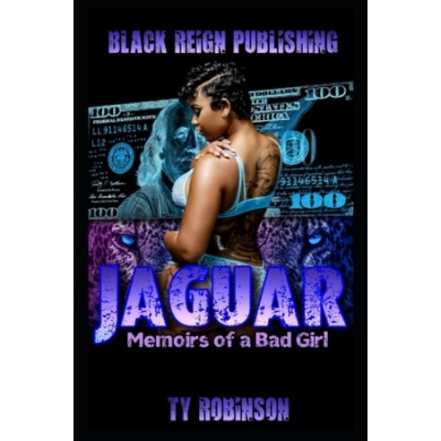 Jaguar: Memoirs of a Bad Girl Paperback, Independently Published, English, 9798713116491
