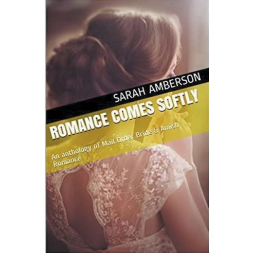 (영문도서) Romance Comes Softly Paperback, Trellis Publishing, English, 9798224420803