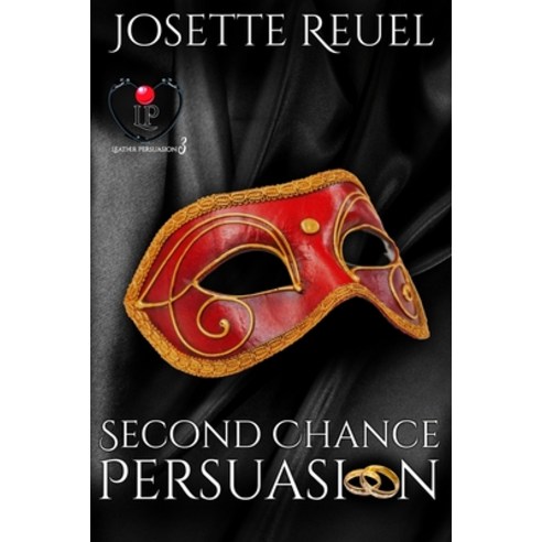 Second Chance Persuasion Paperback, Independently Published, English, 9798588243995