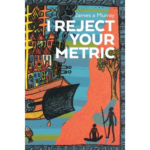 I Reject Your Metric Paperback, Moshpit Publishing