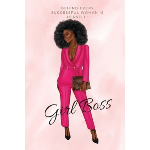 Girl Boss Notebook. Paperback, Lulu.com