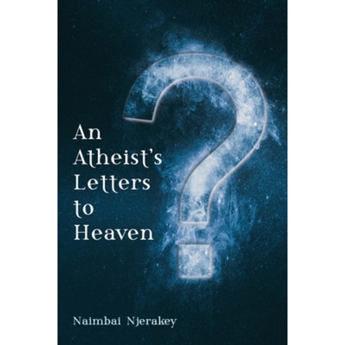 An Atheist''s Letters to Heaven Paperback, Resource Publications (CA)