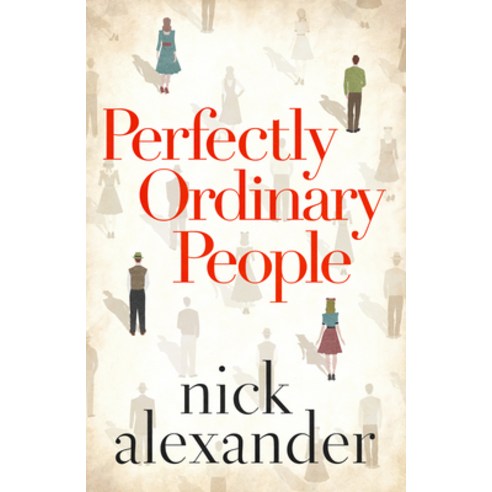 (영문도서) Perfectly Ordinary People Paperback, Lake Union Publishing, English, 9781542032476