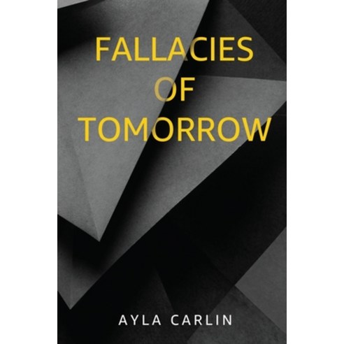 (영문도서) Fallacies of Tomorrow Paperback, Vanguard Press, English, 9781800164925