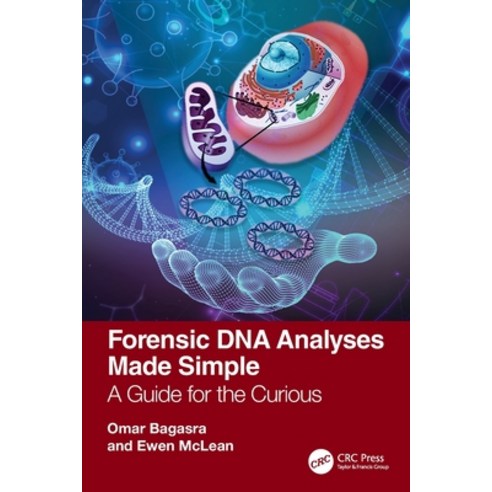(영문도서) Forensic DNA Analyses Made Simple: A Guide for the Curious Paperback, CRC Press, English, 9781032015040