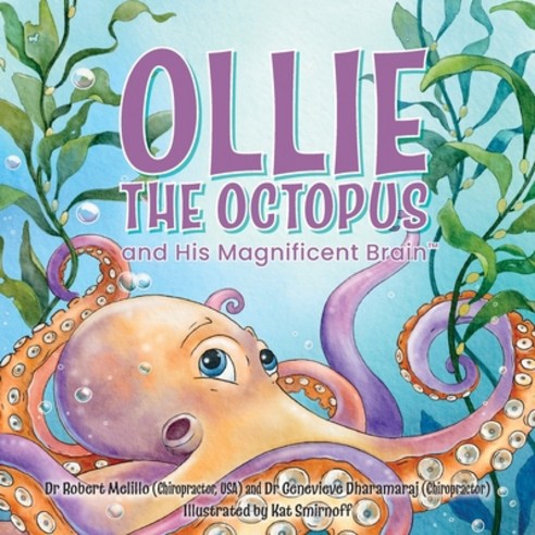 (영문도서) Ollie the Octopus: and His Magnificent Brain Paperback, Nurturing Brain Potential, English, 9780645295702
