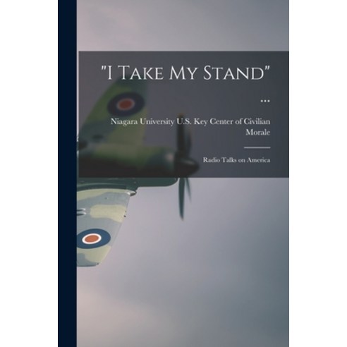 (영문도서) I Take My Stand ...: Radio Talks on America Paperback, Hassell Street Press, English, 9781014581242