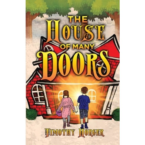 (영문도서) The House of Many Doors Paperback, Independently Published, English, 9798541451092