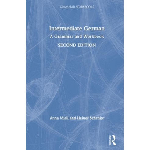 Intermediate German: A Grammar and Workbook Hardcover, Routledge