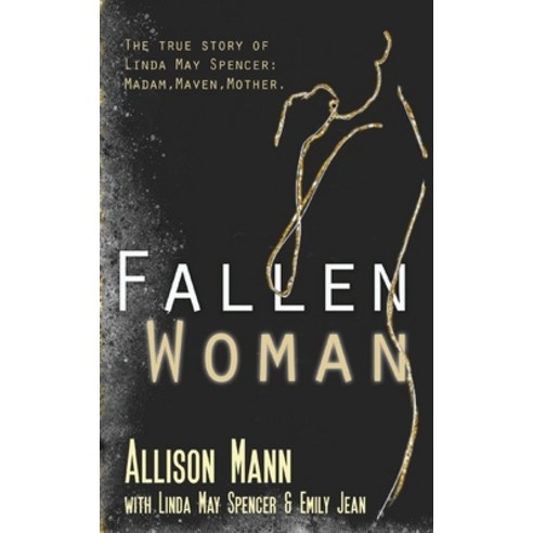 Fallen Woman Paperback, Hadleigh House LLC, English, 9781735773834