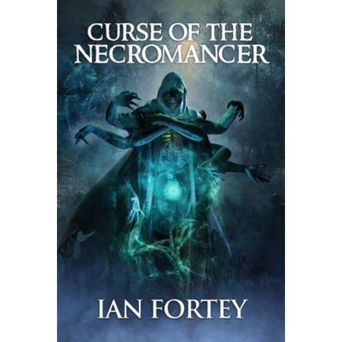 (영문도서) Curse of the Necromancer: Supernatural Suspense Thriller with Ghosts Paperback, Independently Published, English, 9798517181107