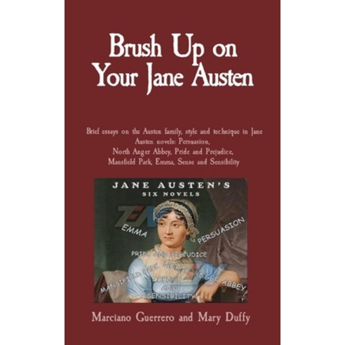 (영문도서) Brush Up on Your Jane Austen: Brief essays on the Austen family style and technique in Jane ... Paperback, Marc de Lima, English, 9798218017606