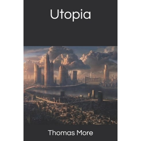 (영문도서) Utopia Paperback, Independently Published, English, 9781686552519