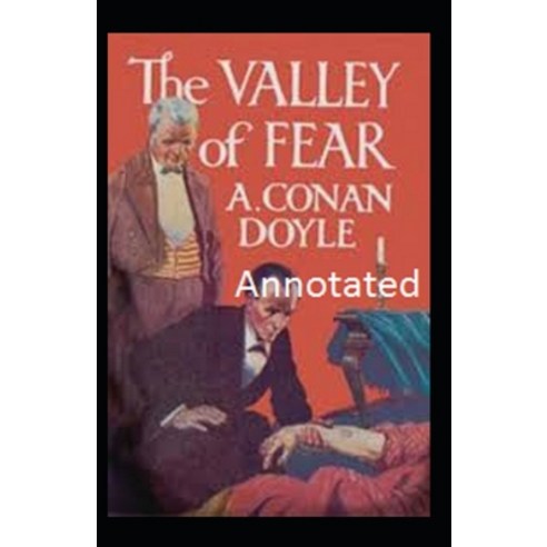 The valley of Fear Annotated Paperback, Independently Published, English, 9798698386803