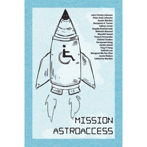 (영문도서) Mission AstroAccess Paperback, Golden Meteorite Press, English, 9781773698625