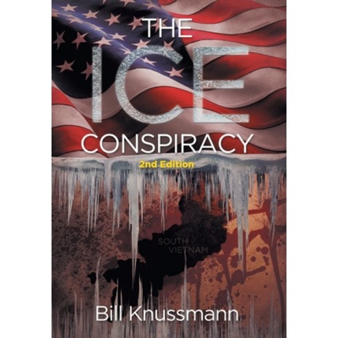(영문도서) The Ice Conspiracy Hardcover, Page Publishing, Inc., English, 9781662444128