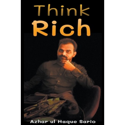 (영문도서) Think Rich Paperback, Azhar UL Haque Sario, English, 9798223004356