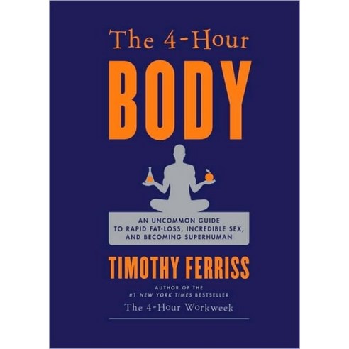 The 4-Hour Body hardback, Crown Archetype