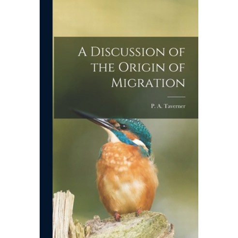 (영문도서) A Discussion of the Origin of Migration [microform] Paperback, Legare Street Press, English, 9781014554703